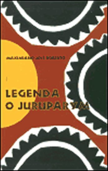 Levně Legenda o Juruparym - Maximiano José Roberto