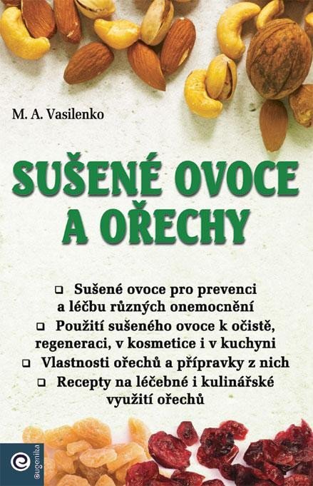 Levně Sušené ovoce a ořechy - M. A. Vasilenko