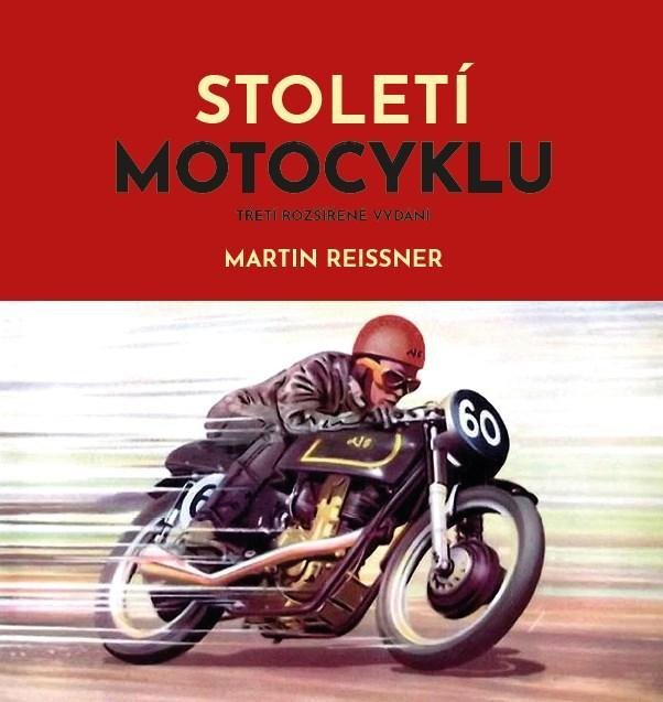 Levně Století motocyklu - Martin Reissner