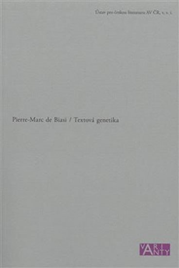 Textová genetika - Biasi Pierre-Marc de