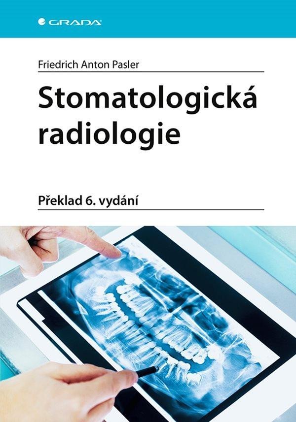 Levně Stomatologická radiologie - Friedrich A. Pasler