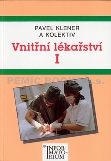 Levně Vnitřní lékařství I - Pavel Klener