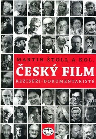 Levně Český film režiséři - dokumentaristé - Martin Štoll