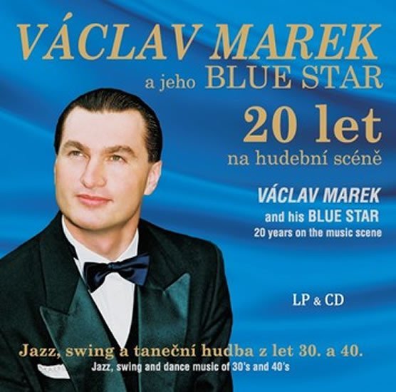 Václav Marek a jeho BLUE STAR - LP + CD - Václav Marek