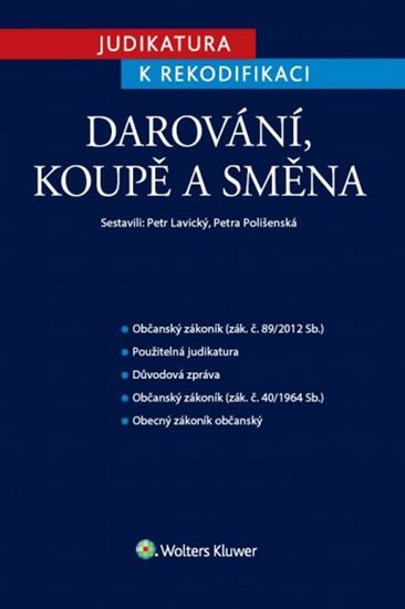 Judikatura k rekodifikaci - Darování, koupě, směna - Petr Lavický