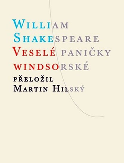 Veselé paničky Windsorské, 1. vydání - William Shakespeare