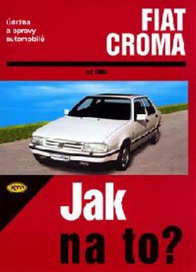 Fiat Croma od 1983 - Jak na to? - 59. - Hans-Rüdiger Etzold