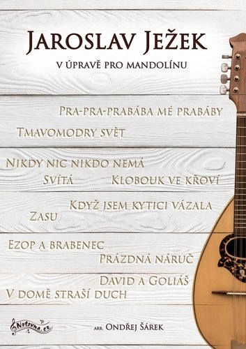Levně Jaroslav Ježek v úpravě pro mandolínu - Ondřej Šárek