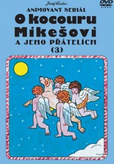 Levně O kocouru Mikešovi 3. - DVD - Josef Lada