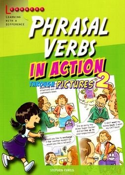 Levně Phrasal Verbs in Action 2 - Stephen Curtis