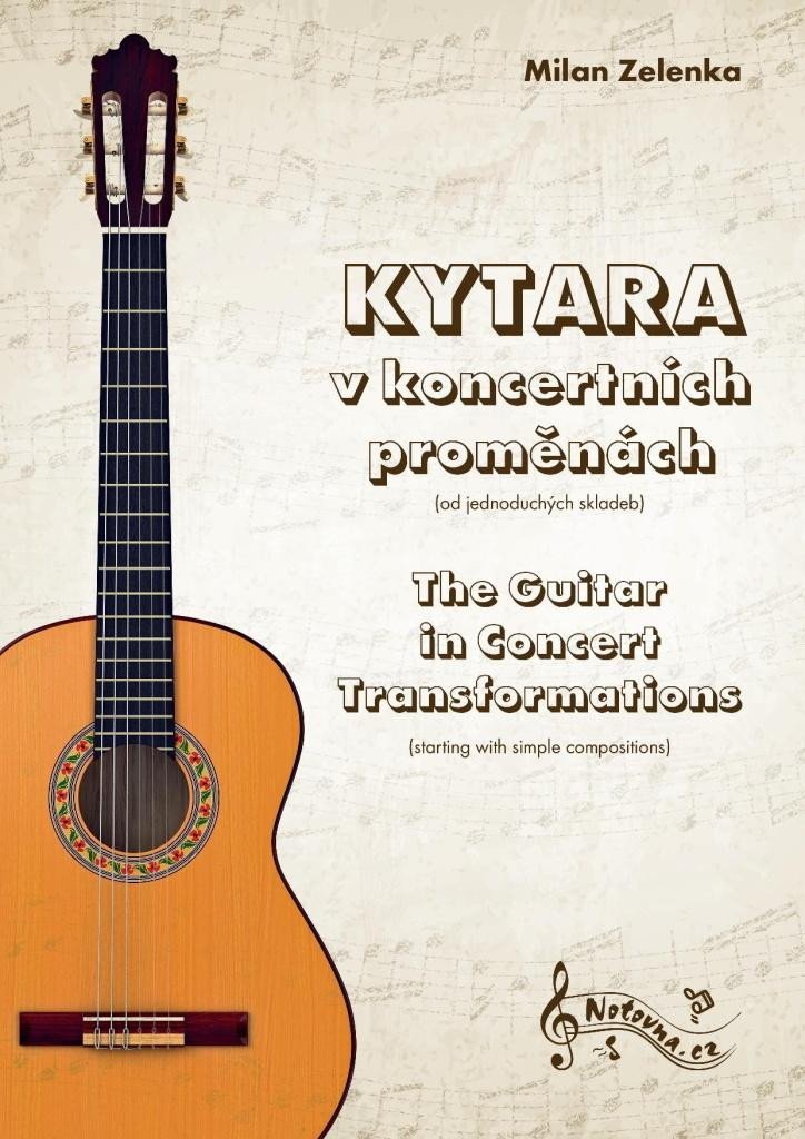 Levně Kytara v koncertních proměnách - Milan Zelenka