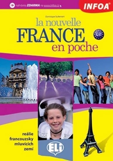 Levně La nouvelle France en poche - francouzské reálie - Dominique Guillemant