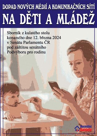 Dopad nových médií a komunikačních sítí na děti a mládež - Daniela Kovářová