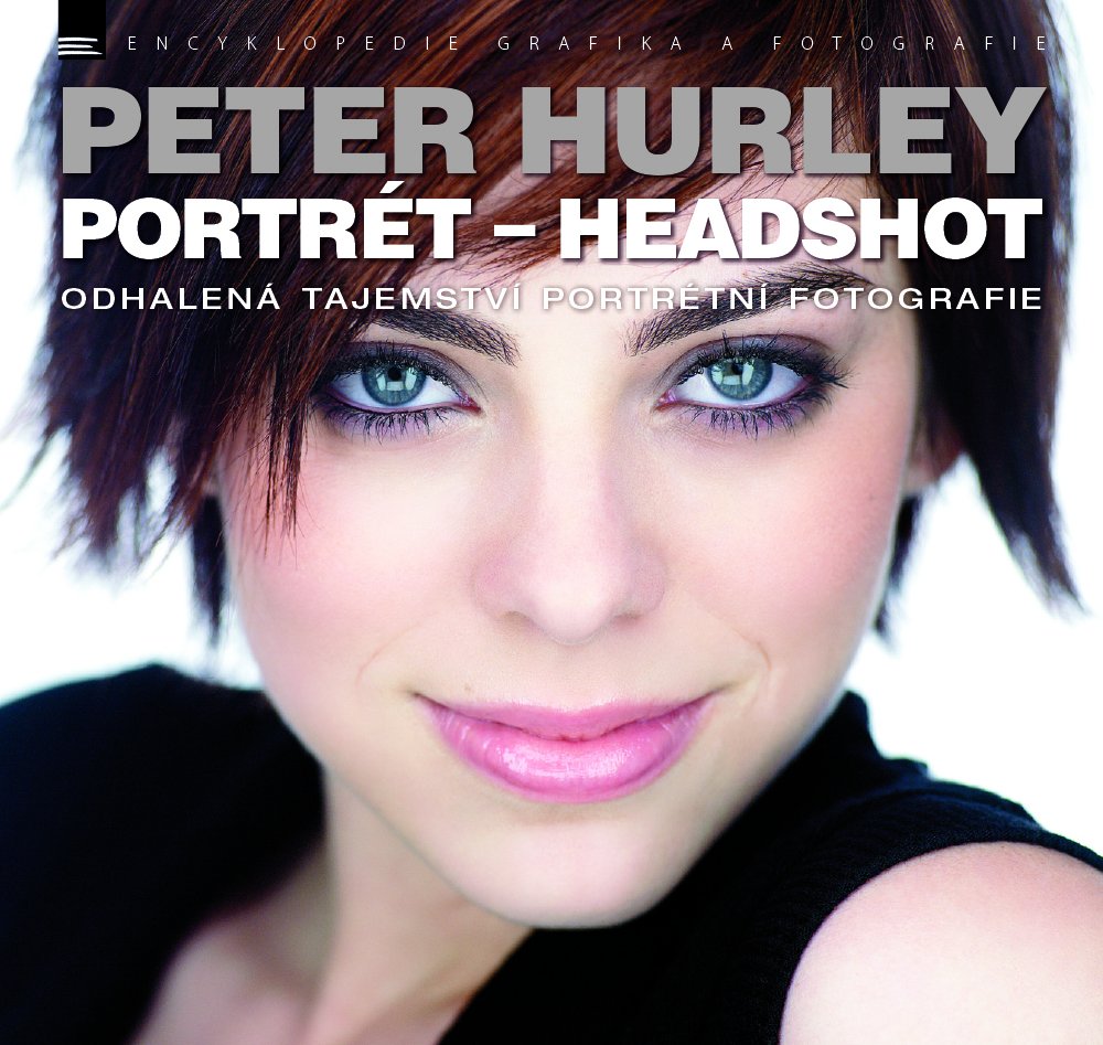 Levně Portrét - Headshot - Peter Hurley