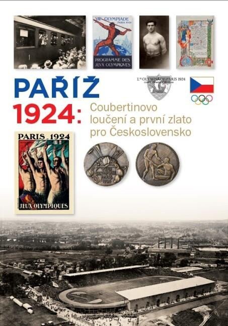 Levně Paříž 1924 - Coubertinovo loučení a první zlato pro Československo - Zdeněk Škoda