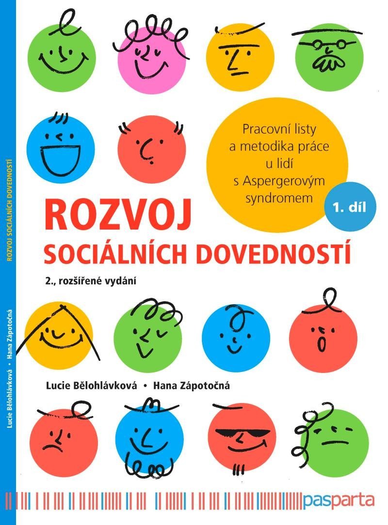 Levně Rozvoj sociálních dovedností - Pracovní listy a metodika práce u lidí s Aspergerovým syndromem - Lucie Bělohlávková