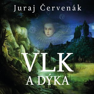 Vlk a dýka - CDmp3 (Čte Marek Holý) - Juraj Červenák