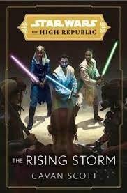 Levně Star Wars: The Rising Storm (The High Republic) - Cavan Scott