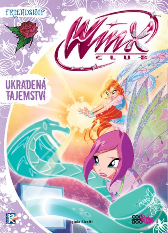 Winx Friendship Series 2 - Ukradená tajemství - Iginio Straffi