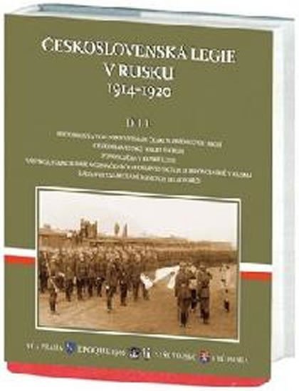 Levně Československá legie v Rusku I. (1914–1920) - autorů kolektiv