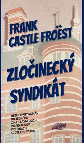 Levně Zločinecký syndikát - Frank Castle Froëst
