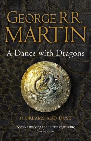 Levně A Dance with Dragons 1: Dreams and Dust - George Raymond Richard Martin