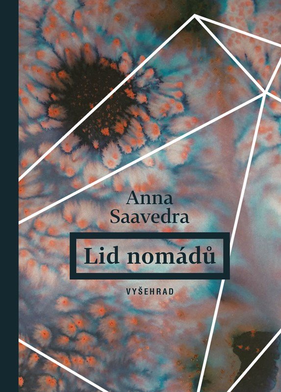 Levně Lid nomádů - Anna Saavedra