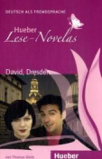 Hueber Lese-Novelas (A1): David, Dresden, Leseheft - Thomas Silvin