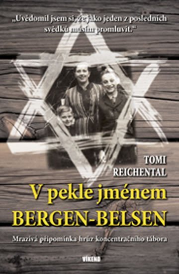 Levně V pekle jménem Bergen-Belsen - Tomi Reichental