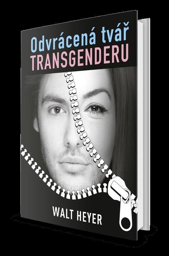Levně Odvrácená tvář transgenderu - Walt Heyer