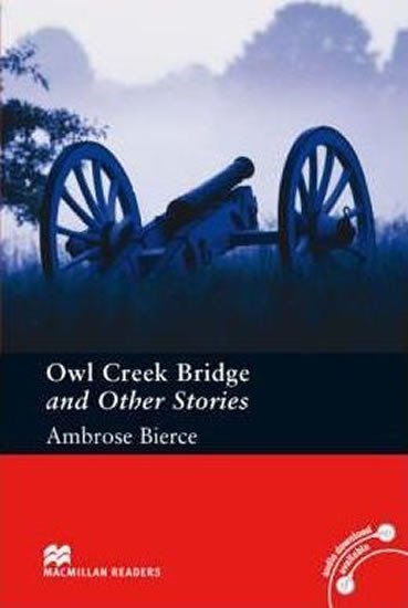 Levně Macmillan Readers Pre-Intermediate: Owl Creek Bridge - Ambrose Bierce