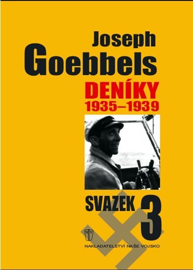 Levně Deníky 1935-1939 - svazek 3 - Paul Joseph Goebbels