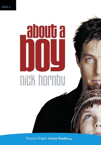 Levně PEAR | Level 4: About a Boy Bk/Multi-ROM with MP3 Pack - Nick Hornby