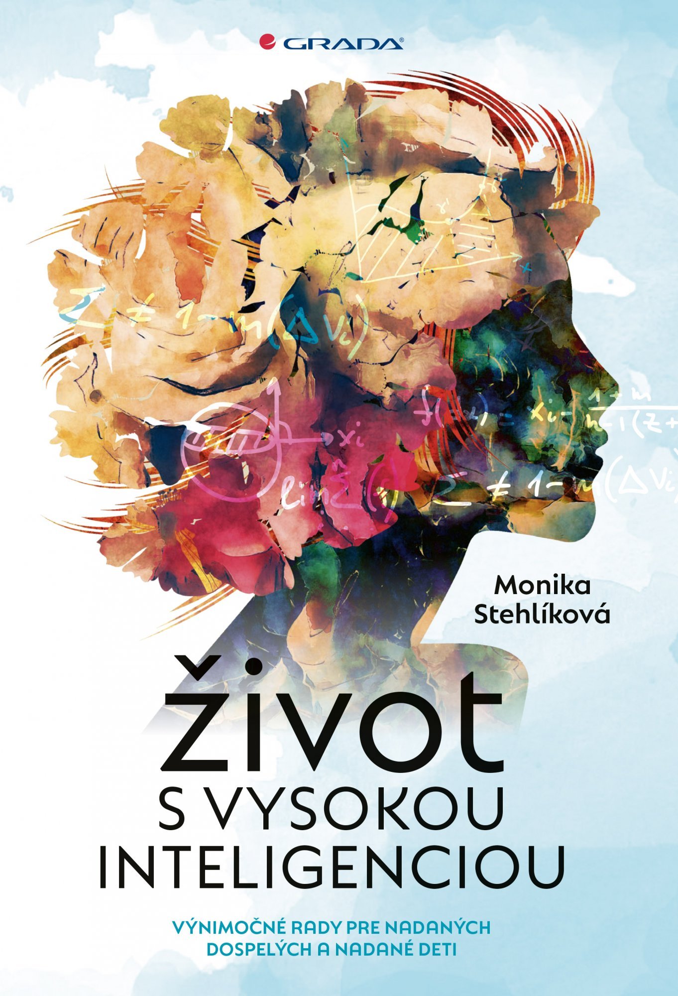 Levně Život s vysokou inteligenciou - Monika Stehlíková