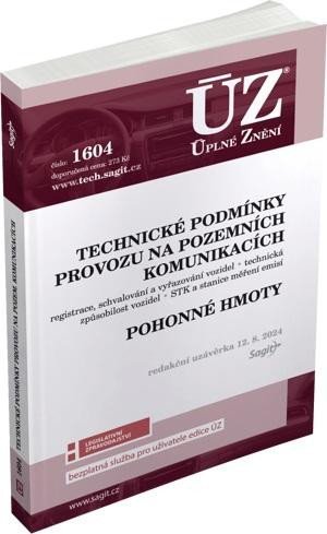 Levně ÚZ 1604 Technické podmínky provozu na pozemních komunikacích, Pohonné hmoty