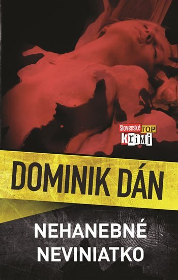 Levně Nehanebné neviniatko - Dominik Dán