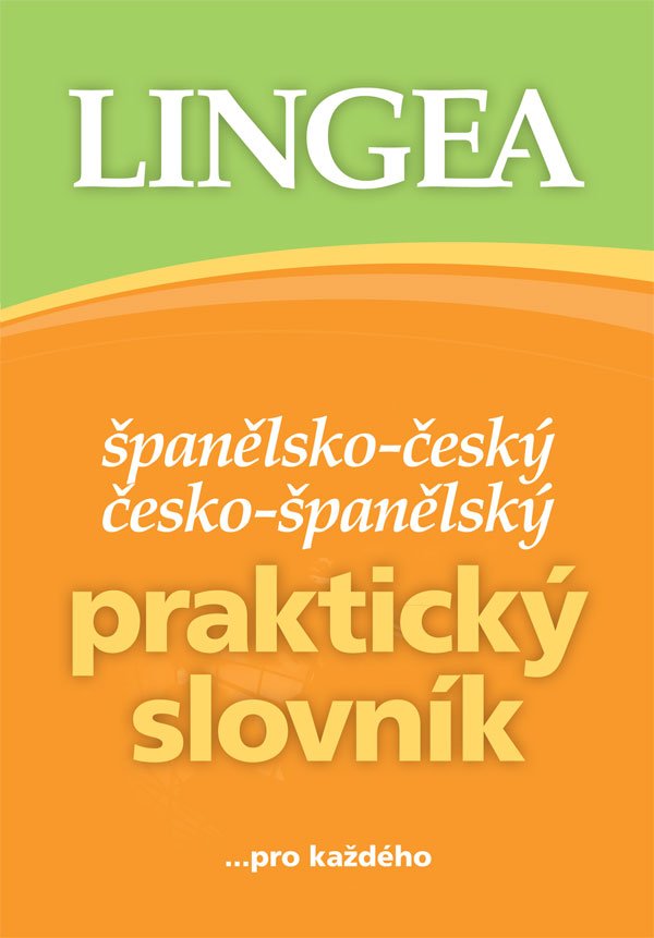 Levně Španělsko-český, česko-španělský praktický slovník ...pro každého, 3. vydání