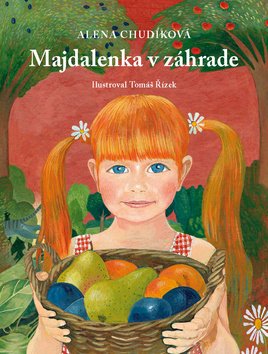 Levně Majdalenka v záhrade - Alena Chudíková