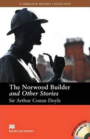 Levně Macmillan Readers Intermediate: The Adventures of The Norwood Builder and Other Stories Book with Audio CD - Arthur Conan Doyle