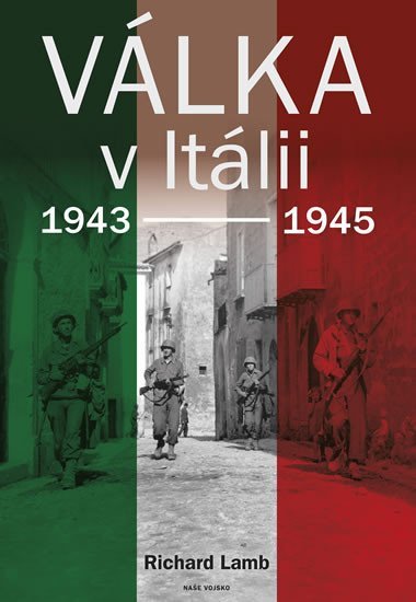 Levně Válka v Itálii 1943-1945 - Richard Lamb