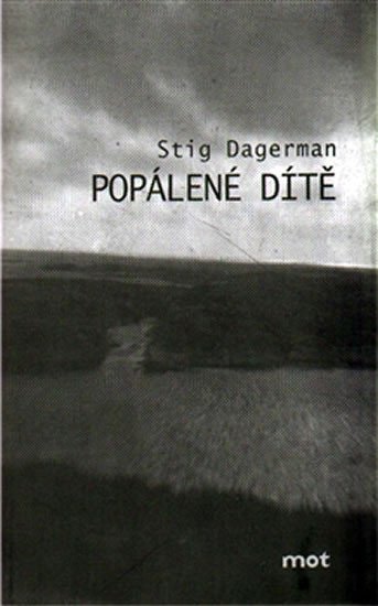 Levně Popálené dítě - Stig Dagerman