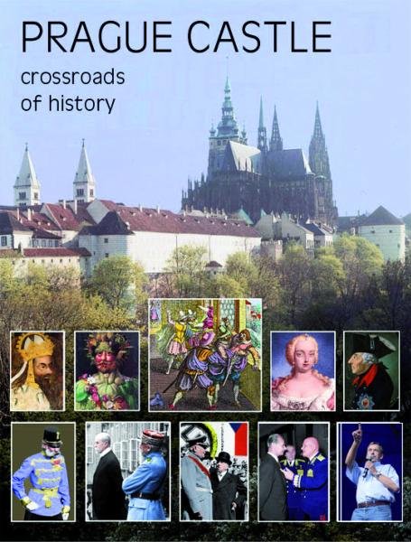 Levně Prague Castle - Crossroads of History - Miloš Pokorný
