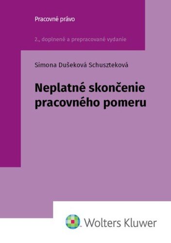 Levně Neplatné skončenie pracovného pomeru - Simona Dušeková Schuszteková