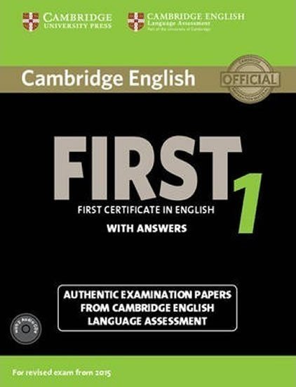 Levně Cambridge English First 1 (2015 Exam) Student´s Book Pack (Student´s Book with Answers and Audio CDs (2) - kolektiv autorů