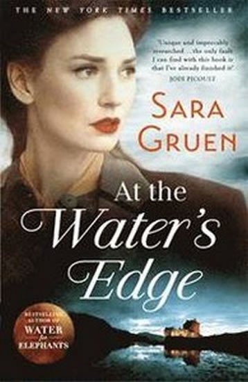 At The Water´s Edge - Sara Gruen