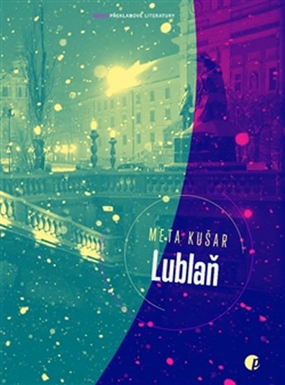 Levně Lublaň - Meta Kušar