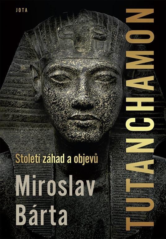 Levně Tutanchamon - Století záhad a objevů - Miroslav Bárta