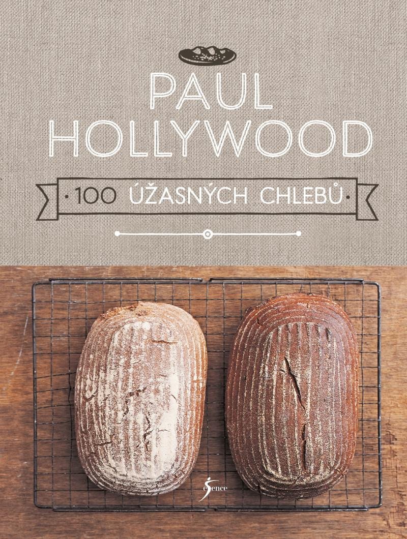 Levně 100 úžasných chlebů - Paul Hollywood