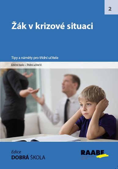 Levně Žák v krizové situaci - Robert Čapek; Sylvie Navarová; Zdenka Ženatová