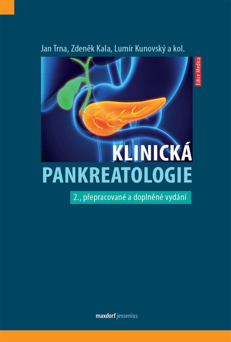 Klinická pankreatologie, 2. vydání - Zdeněk Kala